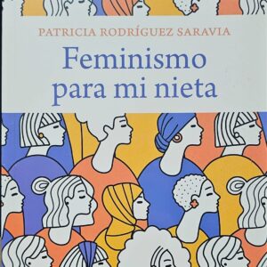 Feminismo para mi nieta