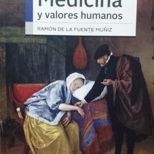 Medicina y valores humanos